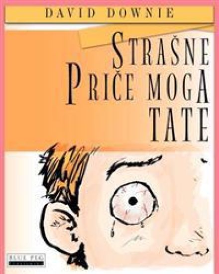 Strasne Price Moga Tate (Croatian Edition)