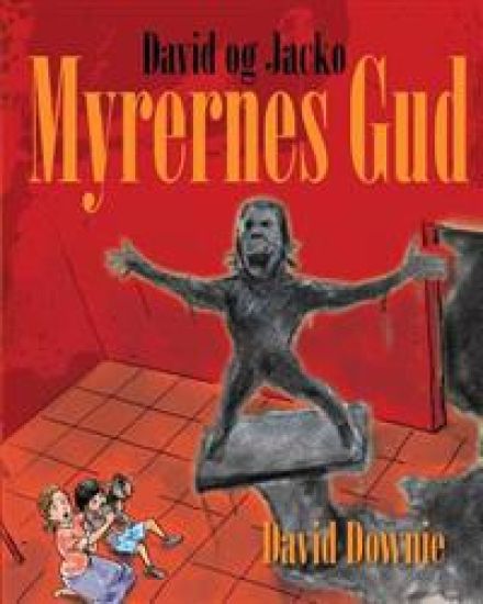 David og Jacko: Myrernes Gud (Danish Edition)