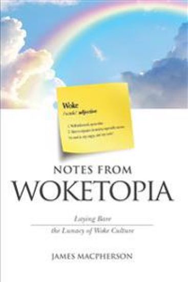 Notes From Woketopia