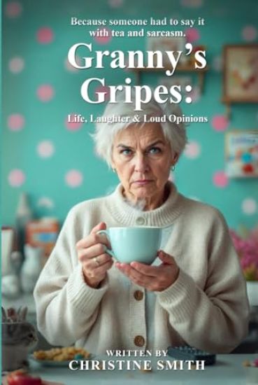 Granny's Gripes
