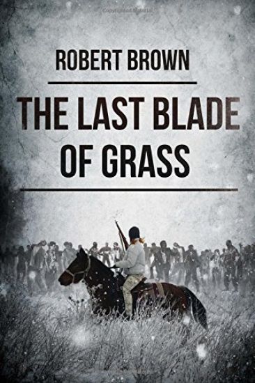 The Last Blade Of Grass