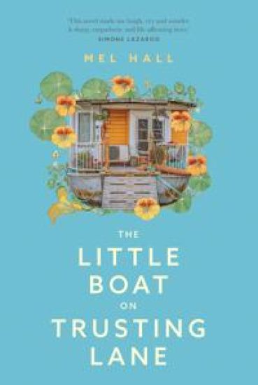 The Little Boat on Trusting Lane – Mel Hall, kirjan kansikuva