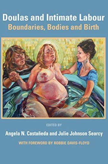 Doulas and Intimate Labour