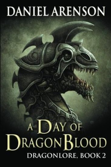 A Day of Dragon Blood: Dragonlore, Book 2