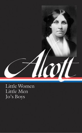 Louisa May Alcott: Little Women, Little Men, Jo's Boys (LOA #156)