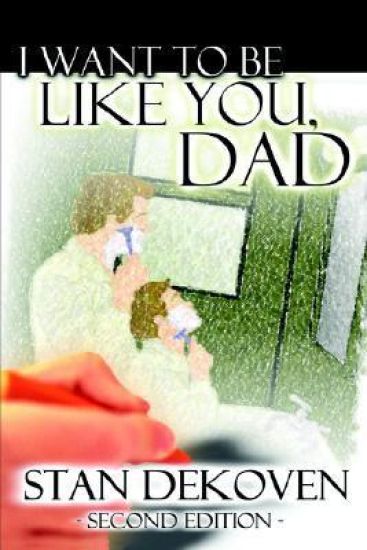 I Want To Be Like You Dad