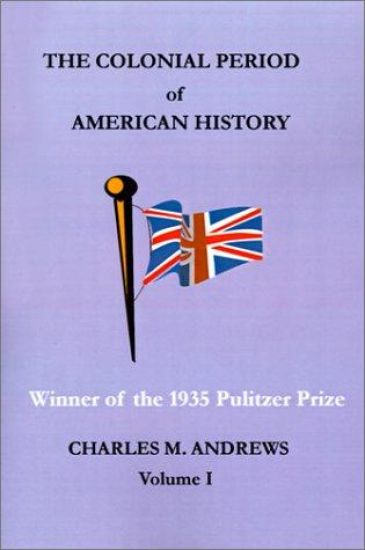 The Colonial Period of American History