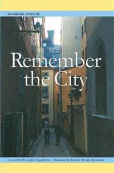 Stockholm Series III: Remember the City
