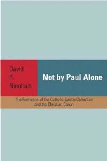 Not By Paul Alone