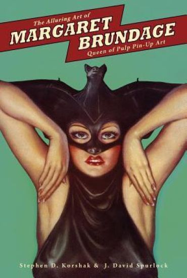 Alluring Art of Margaret Brundage – J David Spurlock, kirjan kansikuva