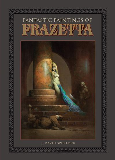 Fantastic Paintings of Frazetta – J David Spurlock, kirjan kansikuva