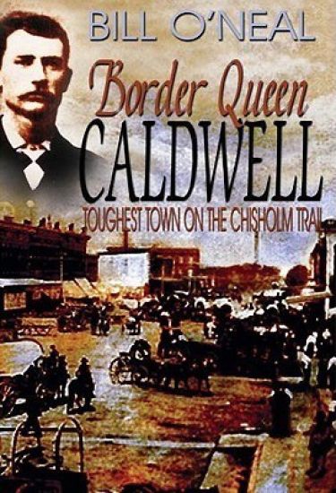 Border Queen Caldwell – Bill O'Neal, kirjan kansikuva