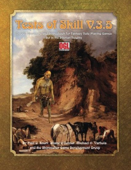 Tests of Skill v.3.5: An OGL Adventure and Sourcebook