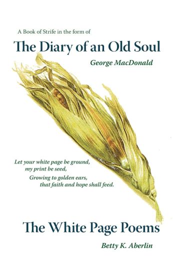 The Diary of an Old Soul & the White Page Poems – Betty K Aberlin, kirjan kansikuva