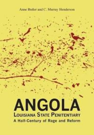 Angola Louisiana State Penitentiary