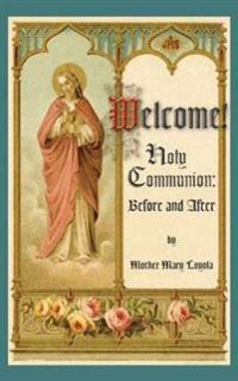 Welcome! Holy Communion Before and After