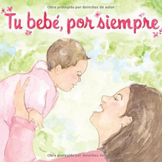 Tu bebé, por siempre