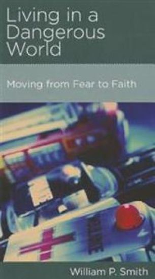 Living in a Dangerous World
