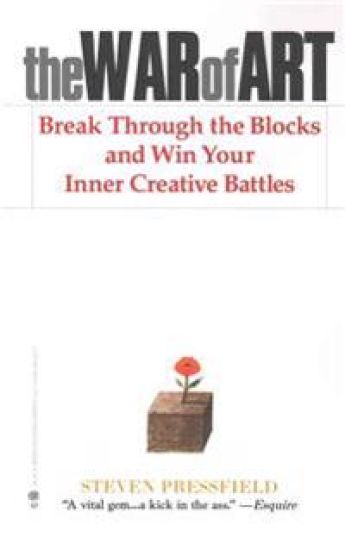 The War of Art: Break Through the Blocks and Win Your Inner Creative Battles – Steven Pressfield, kirjan kansikuva