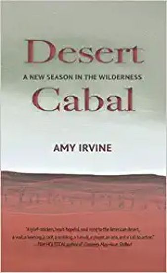 Desert Cabal: A New Season in the Wilderness