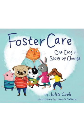 Foster Care: One Dog's Story of Change