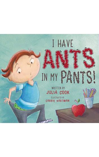I Have Ants in My Pants