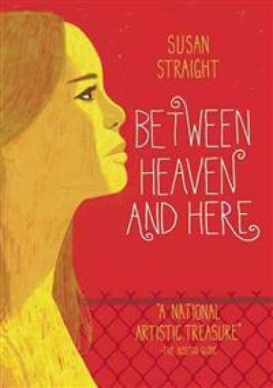 Between Heaven and Here – Susan Straight, kirjan kansikuva