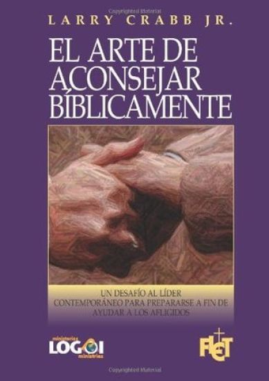El arte de aconsejar bíblicamente