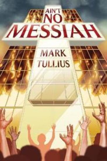 Ain't No Messiah