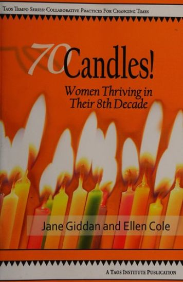70Candles! Women Thriving in Their 8th Decade