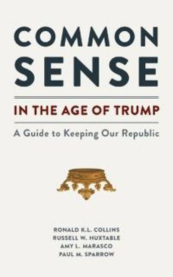 Common Sense in the Age of Trump