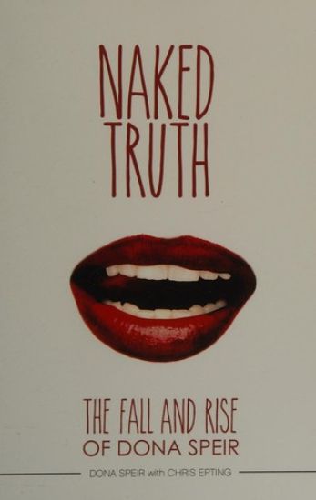 The Naked Truth: The Fall and Rise of Dona Speir