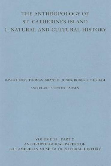 The Anthropology of St. Catherines Island