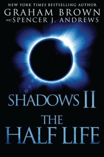 Shadows 2: The Half Life