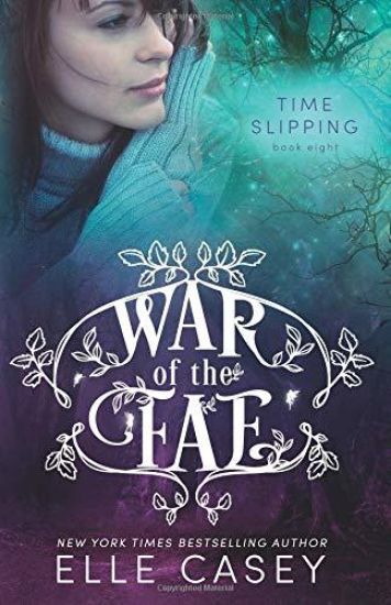 War of the Fae (Book 8, Time Slipping)