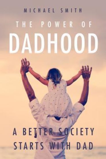 Power of Dadhood – Michael Smith, kirjan kansikuva