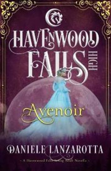 Avenoir: A Havenwood Falls High Novella