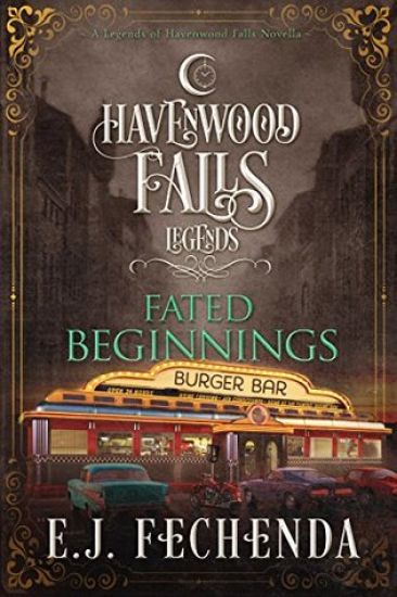 Fated Beginnings: A Legends of Havenwood Falls Novella