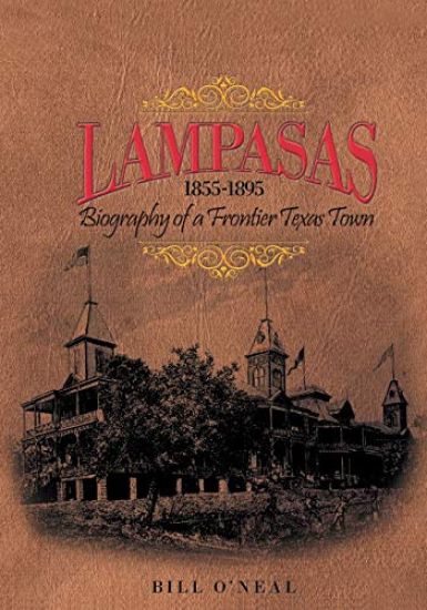Lampasas 1855-1895 – Bill O'Neal, kirjan kansikuva