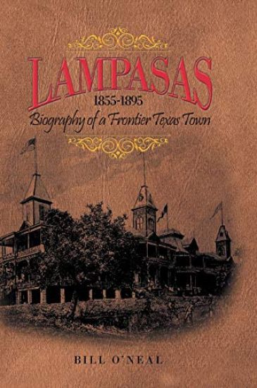 Lampasas 1855-1895 – Bill O'Neal, kirjan kansikuva