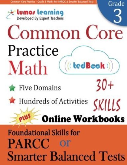 Common Core Practice - Grade 3 Math: Workbooks to Prepare for the PARCC or Smarter Balanced Test
