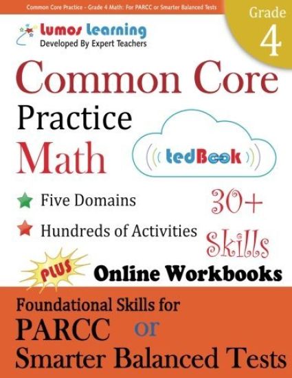 Common Core Practice - Grade 4 Math: Workbooks to Prepare for the Parcc or Smarter Balanced Test