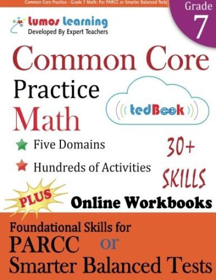 Common Core Practice - Grade 7 Math: Workbooks to Prepare for the Parcc or Smarter Balanced Test