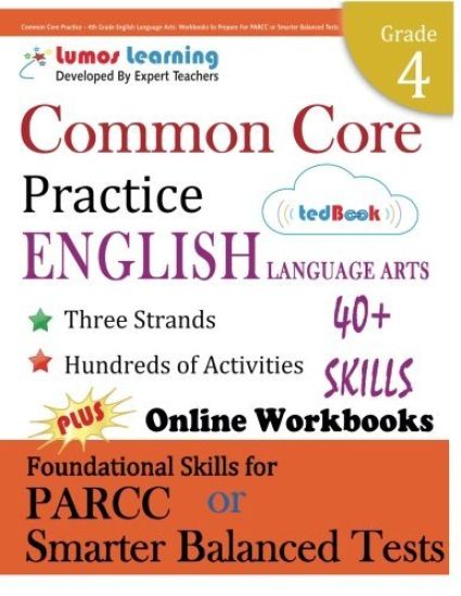 Common Core Practice - 4th Grade English Language Arts: Workbooks to Prepare for the Parcc or Smarter Balanced Test