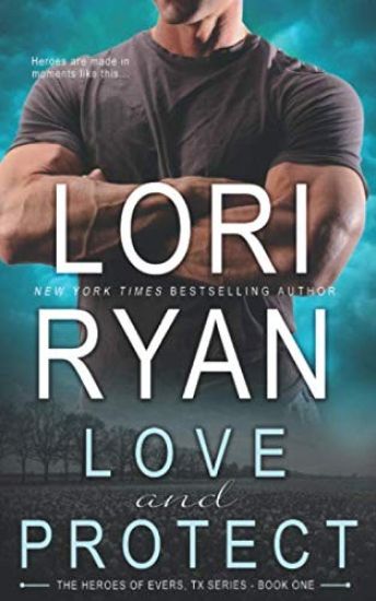 Love and Protect: a small town romantic suspense novel