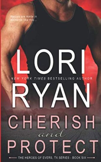 Cherish and Protect: a small town romantic suspense novel