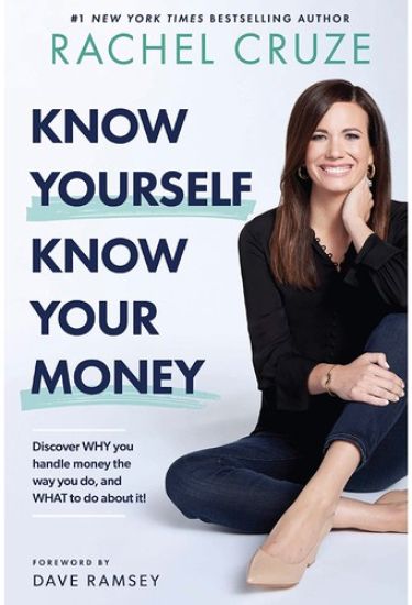 Know Yourself, Know Your Money: Discover Why You Handle Money the Way You Do, and What to Do about It!