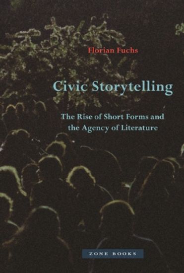 Civic Storytelling – The Rise of Short Forms and the Agency of Literature