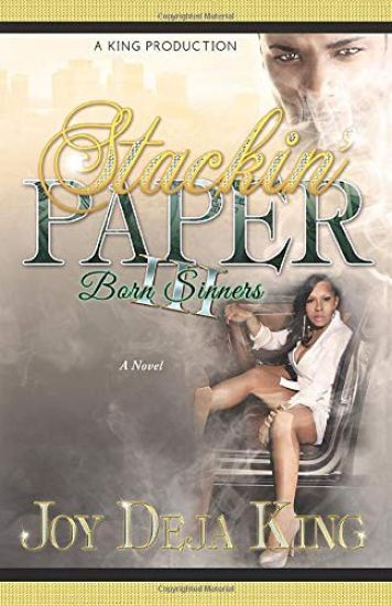 Stackin' Paper Part 3: Born Sinners