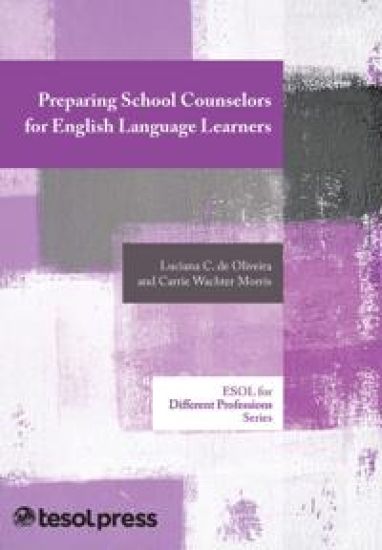 Perspectives on Preparing School Counselors for English Language Learners